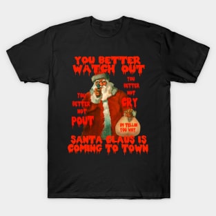 Cursed Santa Horror You Better Watch Out... Christmas Graphic T-Shirt